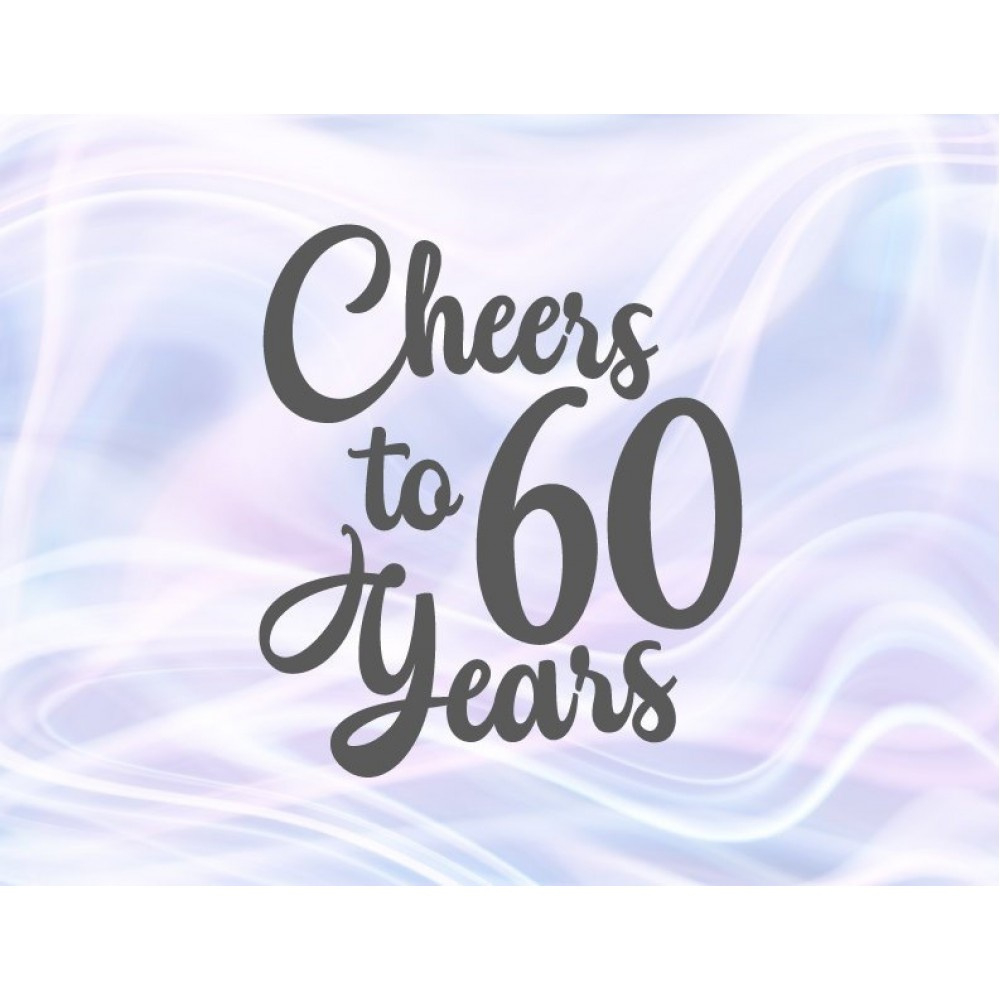 60Th Birthday Svg Cheers To 60 Years Art Her Him Invitation Letter Sixty Anniversary Sign Banner pertaining to FREE Printable Cheers to 60 Years