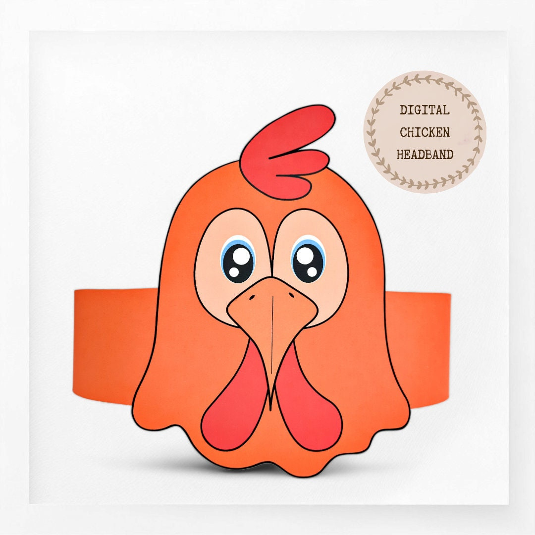 Buy Chicken Paper Crown, Animal Paper Hat For Kids, Instant Download Paper Crown Hen, Digital Party Headband, Printable Party Mask, Pdf Hat Online In in Free Printable Chicken Headband Template