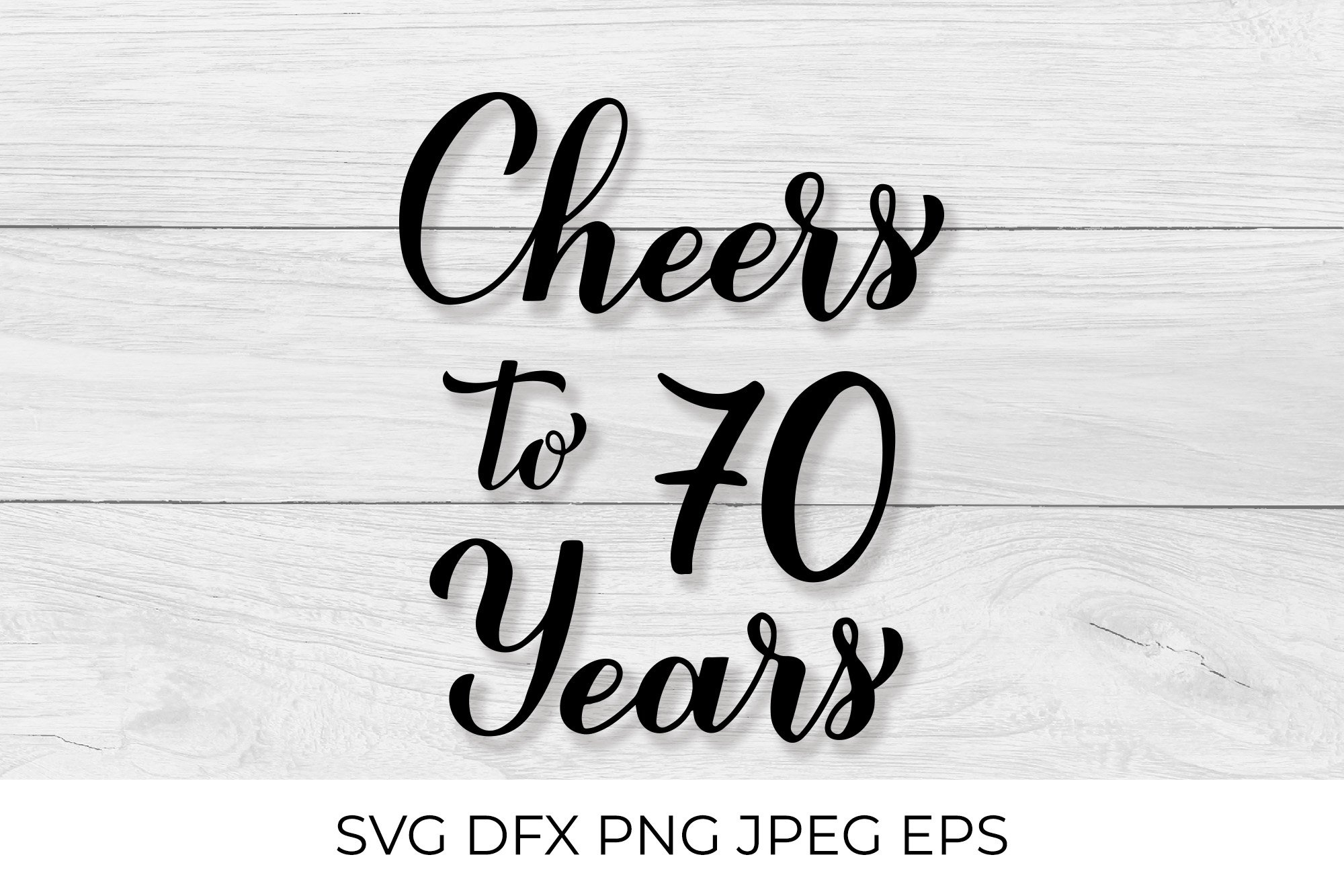 Cheers To 70 Years Svg. 70Th Birthday, Anniversary Lettering with regard to Free Printable Cheers To 70 Years