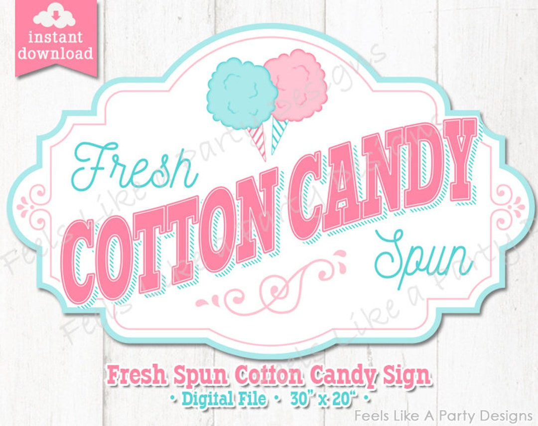 Cotton Candy Sign - Diy Instant Download, Carnival Signs, Cotton with FREE Printable Cotton Candy Sign