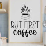 Diy Farmhouse Coffee Printables Decorate Your Kitchen for Free Printable Coffee Wall Art