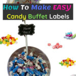 Easy Candy Buffet Labels (1 Free Candy Idea Label Printable) with regard to FREE Printable Candy Buffet Labels