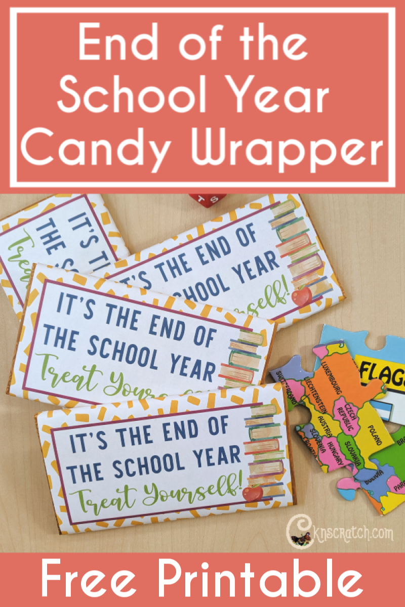 End Of The Year Teacher Candy Wrapper — Chicken Scratch N Sniff for Free Printable Candy Bar Wrappers For Teachers