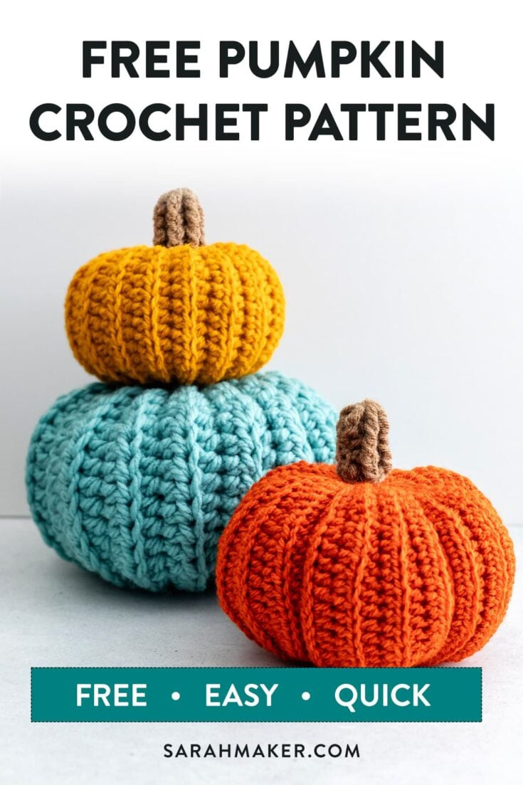 Free Crochet Pumpkin Pattern: 3 Sizes + Any Yarn - Sarah Maker for FREE Printable Crochet Pumpkin Pattern