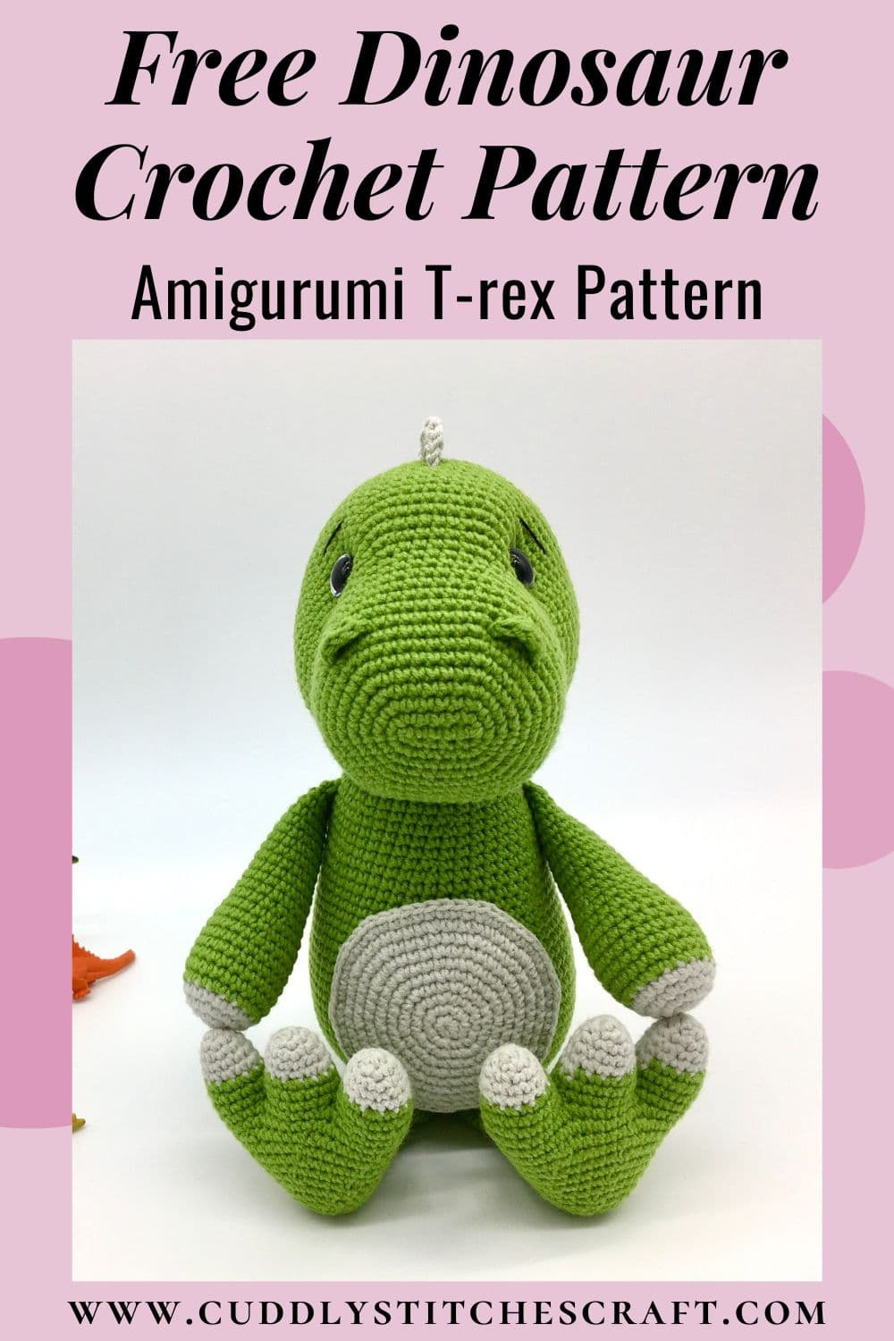 Free Dinosaur Crochet Pattern: Amigurumi T-Rex - Cuddly Stitches Craft in Free Printable Crochet Dinosaur Patterns