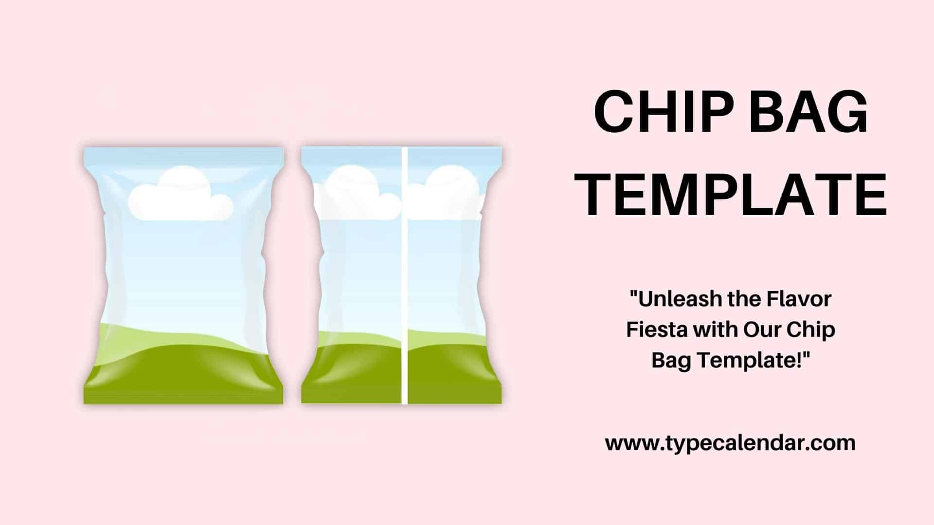 Free Printable Chip Bag Templates [Pdf, Word] Size throughout Free Printable Chip Bag Template