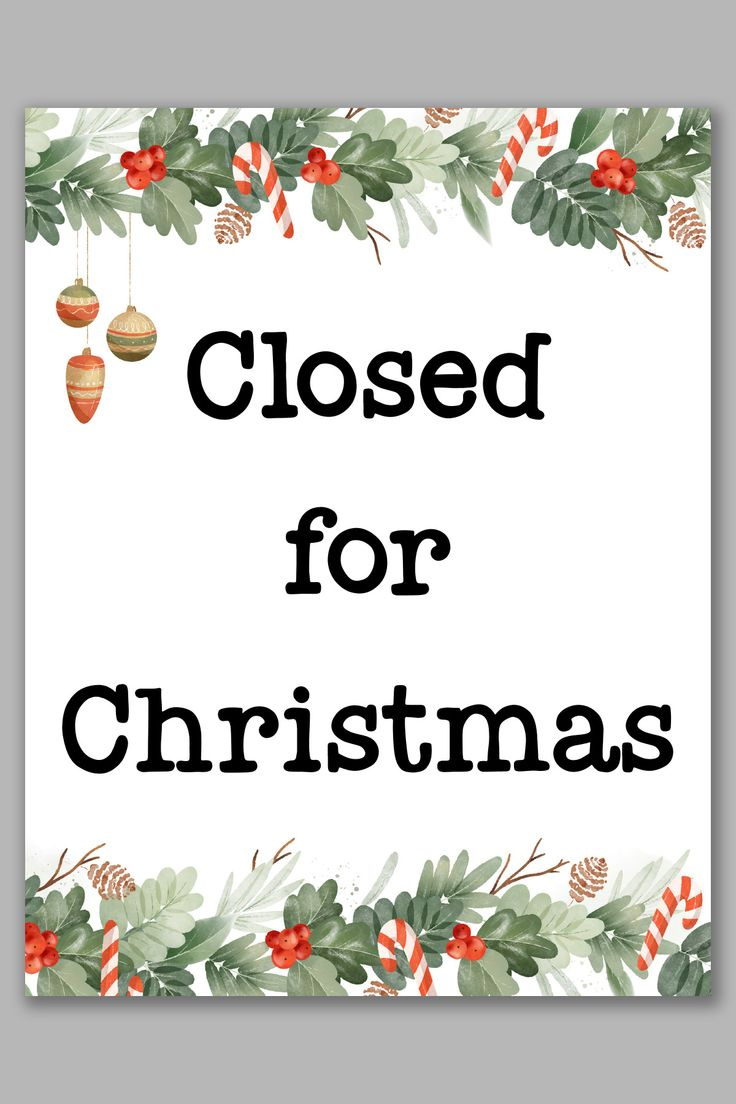 Free Printable Closed For Christmas Sign Template Set intended for Free Printable Closed For Christmas Signs