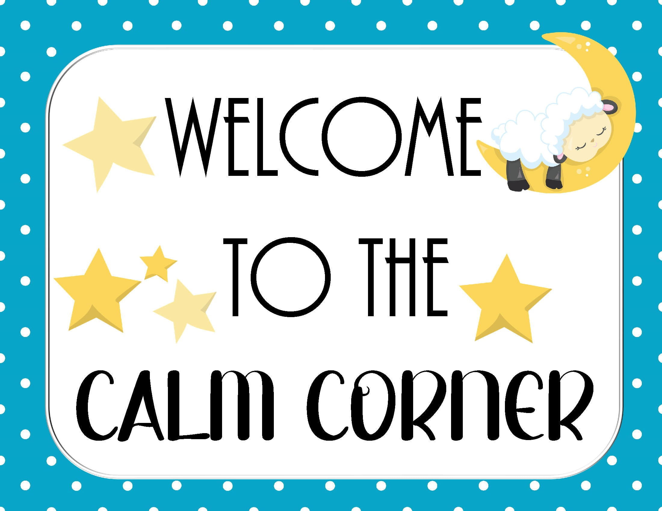How To Create And Use A Calm Corner | Free Calming Corner Posters throughout Free Printable Calming Corner Posters