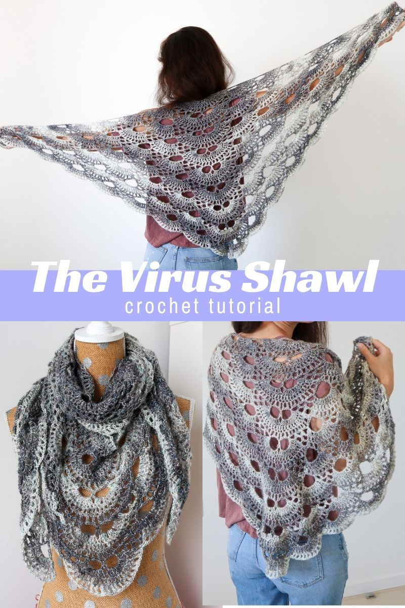 How To Crochet The Virus Shawl – The Snugglery in Free Printable Crochet Virus Shawl Pattern
