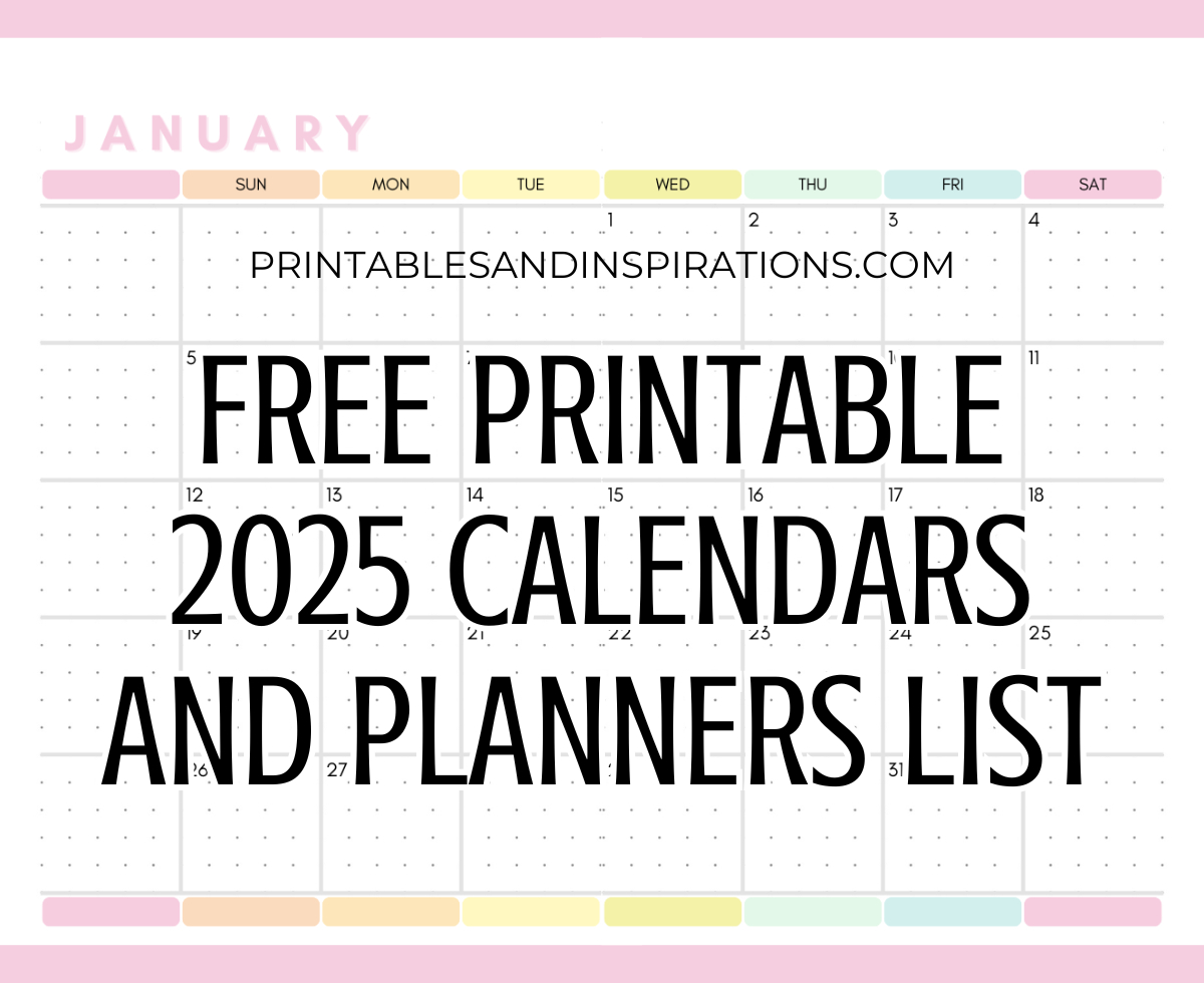 List Of Free Printable 2025 Calendars And 2025 Planners Pdf with Free Printable Calendar Templates 2025